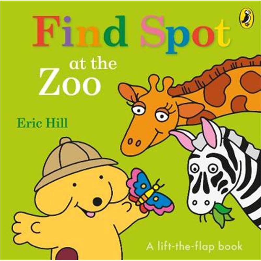 Find Spot at the Zoo - Eric Hill